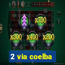 2 via coelba